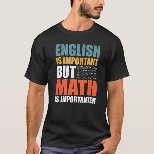 T-shirt Citations Math L'Anglais Est Important Mais La Mat (Devant)