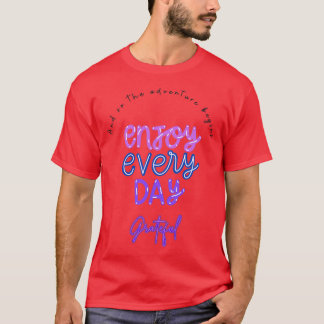 T-shirt Citations motivationnelles Et donc l'aventure comm