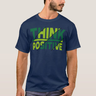 T-shirt Citations motivationnelles rétro pense positif