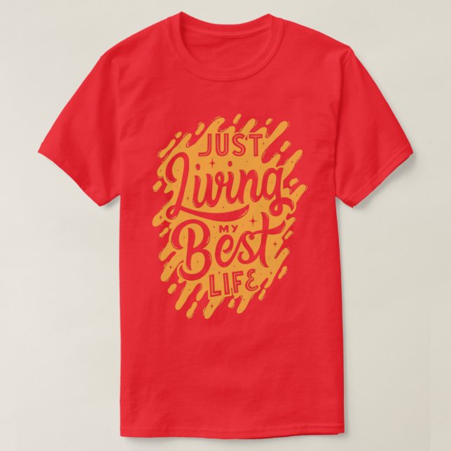 T-shirt Citations motivationnelles sur la vie 15 (Design devant)