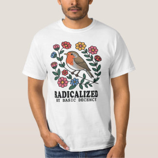 T-shirt Citations radicalisées par la décence élémentaire