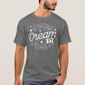 T-shirt citations rêve heureux citation positive mignonne
