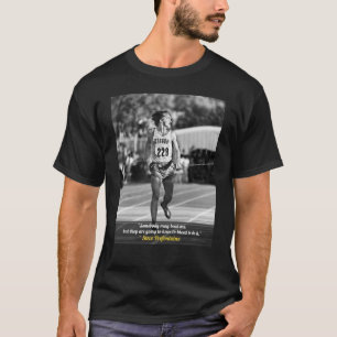 T-shirt Citations Steve Prefontaine