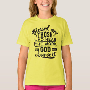 T-shirt Citations sur les Bienheureux qui Écoutent la Paro
