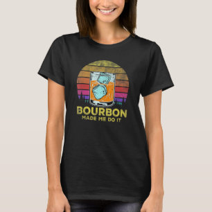 T-shirt Citer Bourbon Boire M'A Fait Le Faire 1