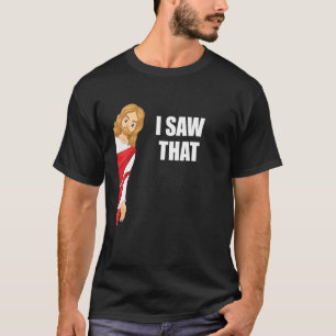 T-shirt Citer Jésus Mème J'Ai Vu Que Christian Femmes Homm
