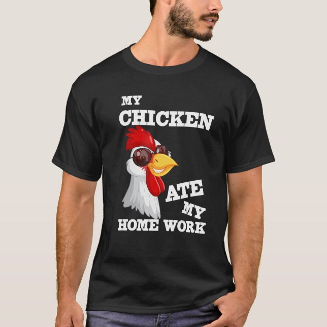 T-shirt Citer Mon Poulet Mangé Mes devoirs (Devant)