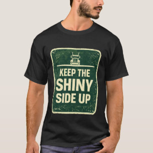 T-shirt Citerne Citation Camionneur Garder Le Côté Brillan