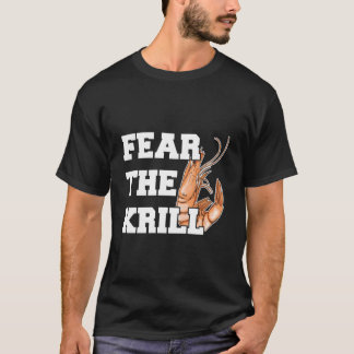 T-shirt Citez Fear The Krill pour une crevette