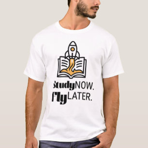 T-shirt Citez Maintenant Étudiant Fusée Étude Plus Tard