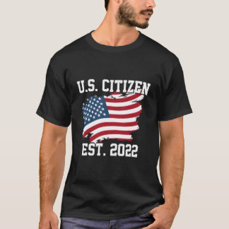 T-shirt Citoyen Américain Est 2022 Citoyen Nouveau Citoyen