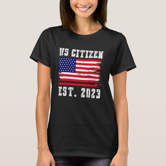 T-shirt Citoyenneté américaine EST. 2023 Fiers immigrants  (Devant)