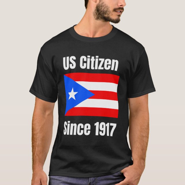 T-shirt Citoyens Américains Depuis 1917 Porto Rico Sont Ci (Devant)