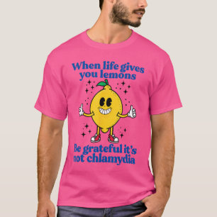 T-shirt Citrons et Chlamydia Absurdité Mème offensant Sarc