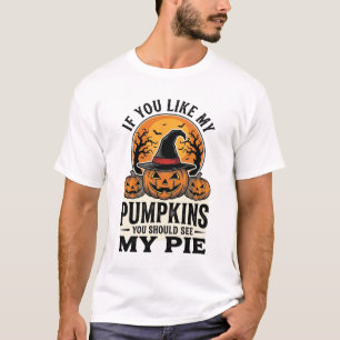 T-shirt Citrouille drôle de Halloween Citation de tarte vi