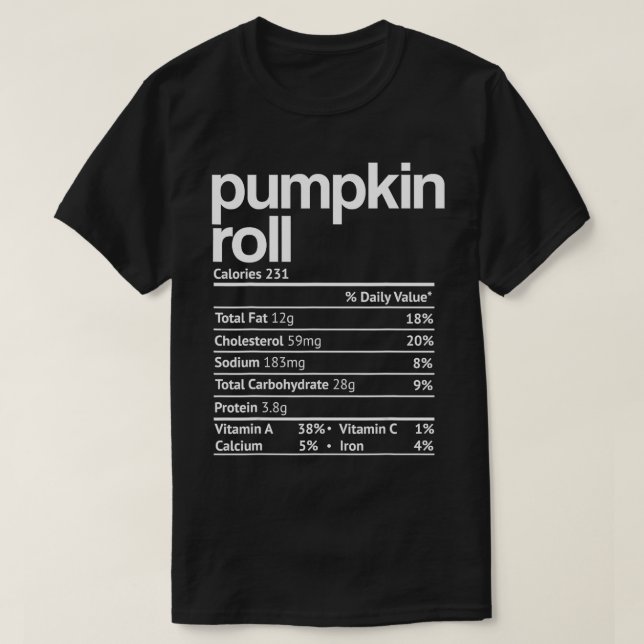 T-shirt Citrouille Roll Nutrition Facts Drôle Thanksgiving (Design devant)