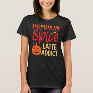 T-shirt Citrouille Spice Latte Addict Helloween Citrouille