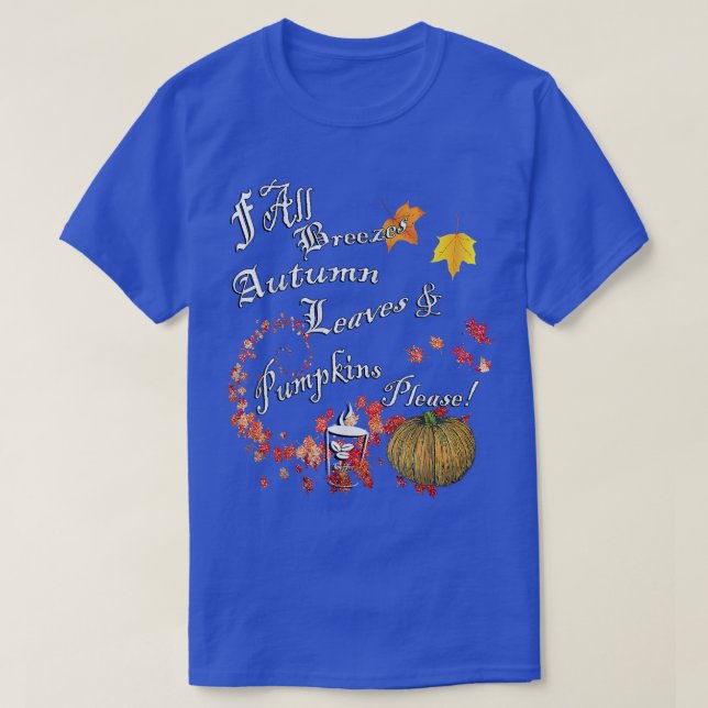 T-shirt Citrouilles Feuilles d'automne, citations de café  (Design devant)