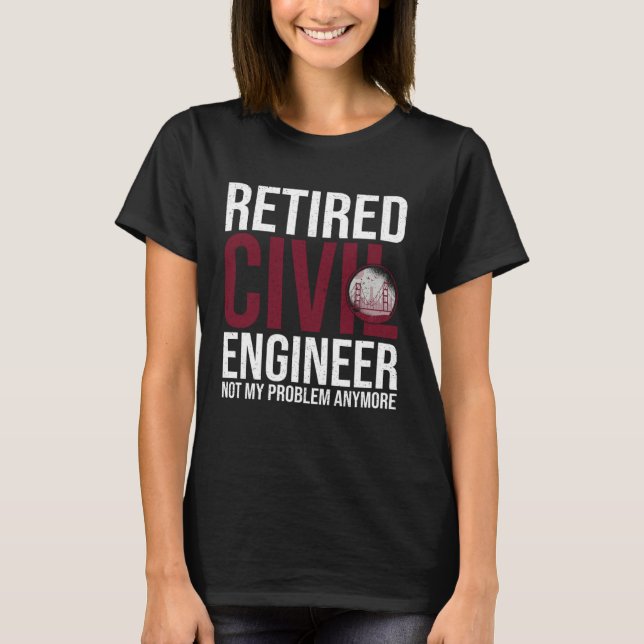 T-shirt Civil Engineer Bridge Builder Engineering Student (Devant)