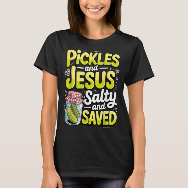 T-shirt Ckles And Jesus Salty And Saved  (Devant)