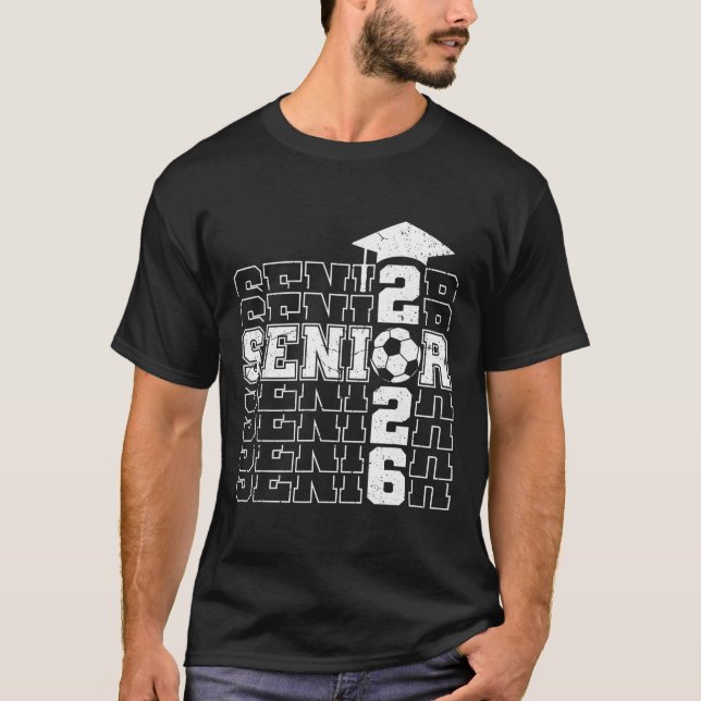T-shirt Cl Of 2026 Senior 2026 Soccer Seniors Graduation  (Devant)