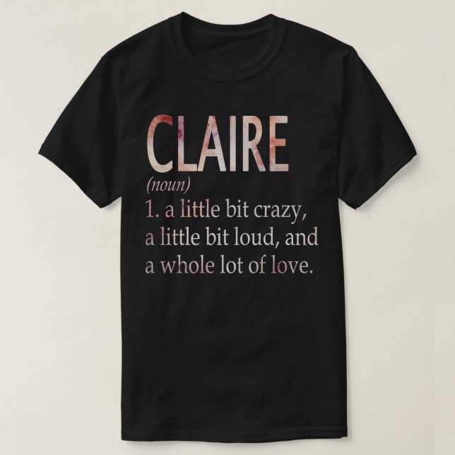 T-shirt Claire Définition du nom de fille (Design devant)