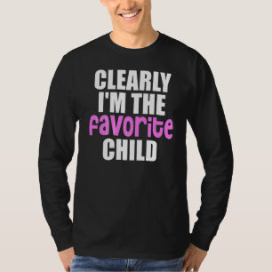 T-shirt Clairement je suis l'enfant préféré maman papa Fav