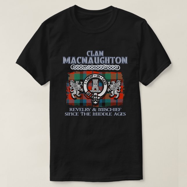 T-shirt Clan MacNaughton crête clans écossais Scottish sur (Design devant)