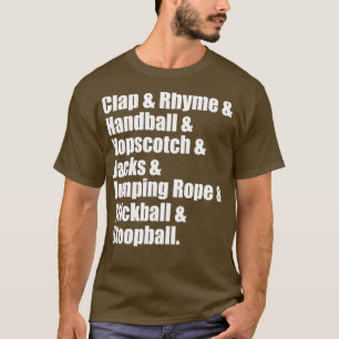 T-shirt Clap ampamp Rhyme ampamp Handball ampamp Hopscotch