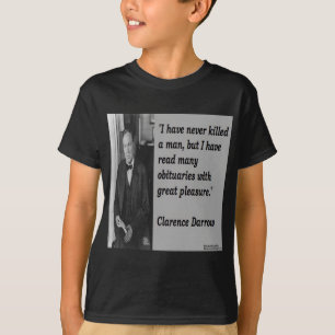 T-shirt Clarence Darrow & Citation nécrologique