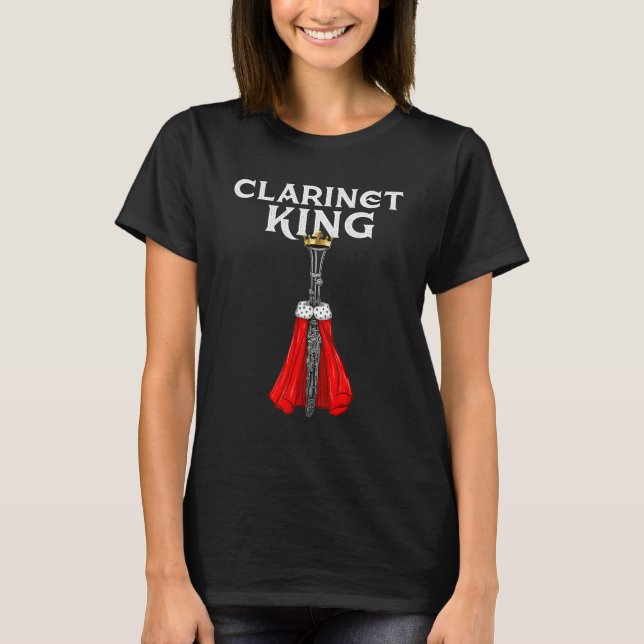 T-shirt Clarinet King - Clarinetist Marching Band Player (Devant)