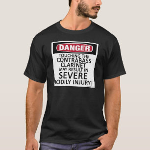 T-shirt Clarinette de Contrabass de danger