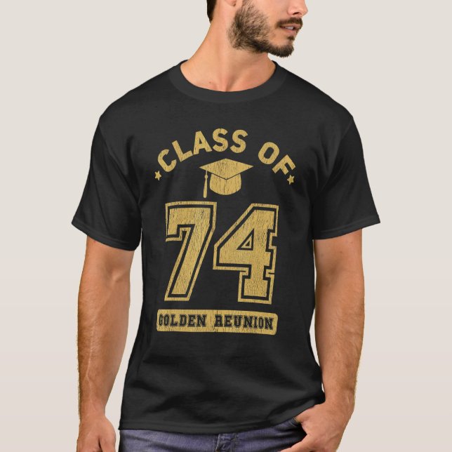 T-shirt Class Of 1974 College Highschool Graduation Reunio (Devant)