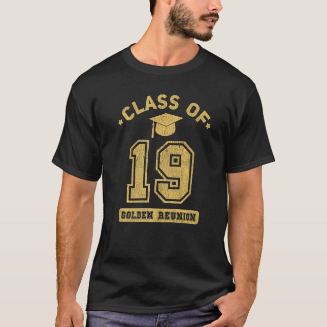T-shirt Class Of 2019 College Highschool Graduation Reunio (Devant)