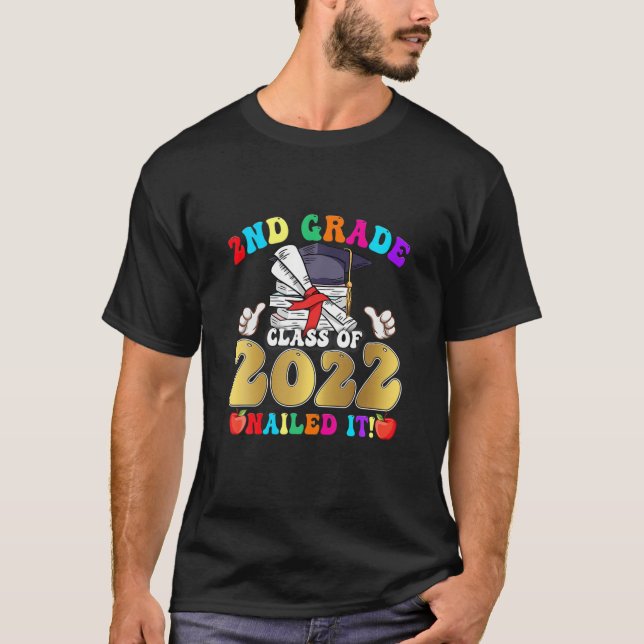 T-shirt Class Of 2022 2Nd Grade Nailed It Funny School Gra (Devant)