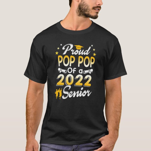 T-shirt Class Of 2022 Proud Pop Pop Of A 2022 Senior Schoo (Devant)