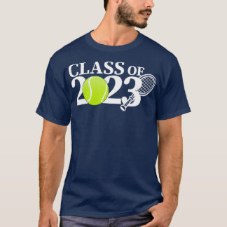 T-shirt Class of 2023 Graduation Senior Tennis Player Gift