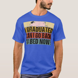 T-shirt Classe 2022 Puis-je retourner au lit maintenant Pi