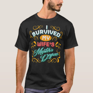 T-shirt Classe De 2021 J'Ai Survécu À Ma Femme Masters D