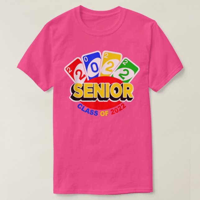 T-shirt Classe de 2022 Senior Year Uno Style Graduation  (Design devant)