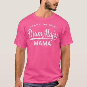T-shirt Classe De 2025 Drum Major Mama Marching Band Graph