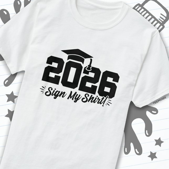 T-shirt Classe de 2026 Graduation Sign My Shirt Senior 202 (Créateur téléchargé)