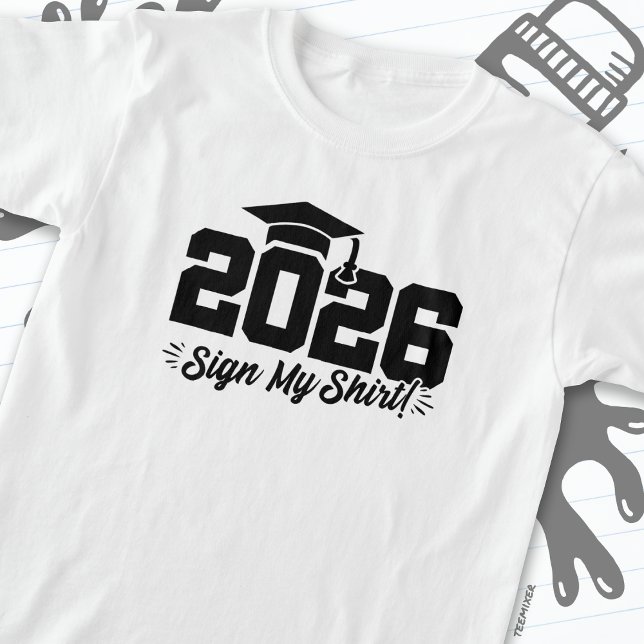 T-shirt Classe de 2026 Graduation Sign My Shirt Senior 202 (Créateur téléchargé)