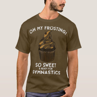 T-shirt Classe de gymnastique Cupcake Gymnast Mème préscol