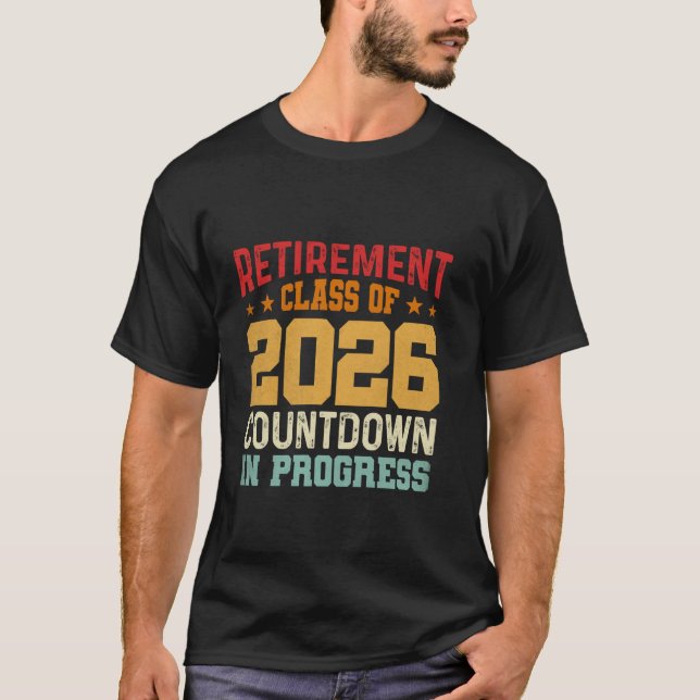 T-shirt Classe De Retraite De 2026 Compter En Bas Progrès  (Devant)