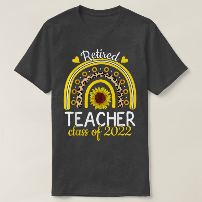 T-shirt Classe D'Enseignant Retraité De 2022 Rainbow Retir (Design devant)
