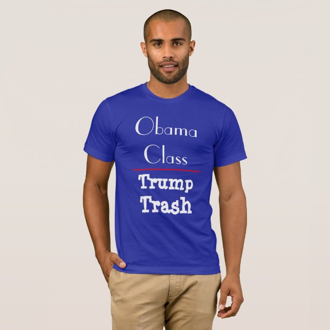T-shirt "Classe d'Obama - déchets d'atout " (Devant entier)