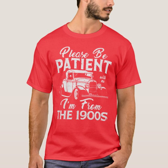 T-shirt Classic Cars Saying Please Be Patient With Me girl (Devant)