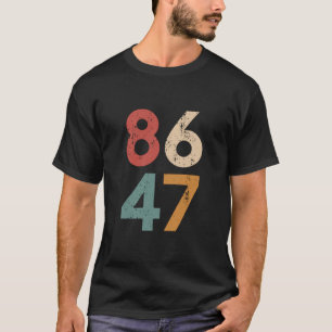 T-shirt Classic Vintage 80s Style 86 47 Anti Trump