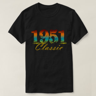T-shirt Classique 1951 Tee Né en 1951 Cadeaux d'anniversai